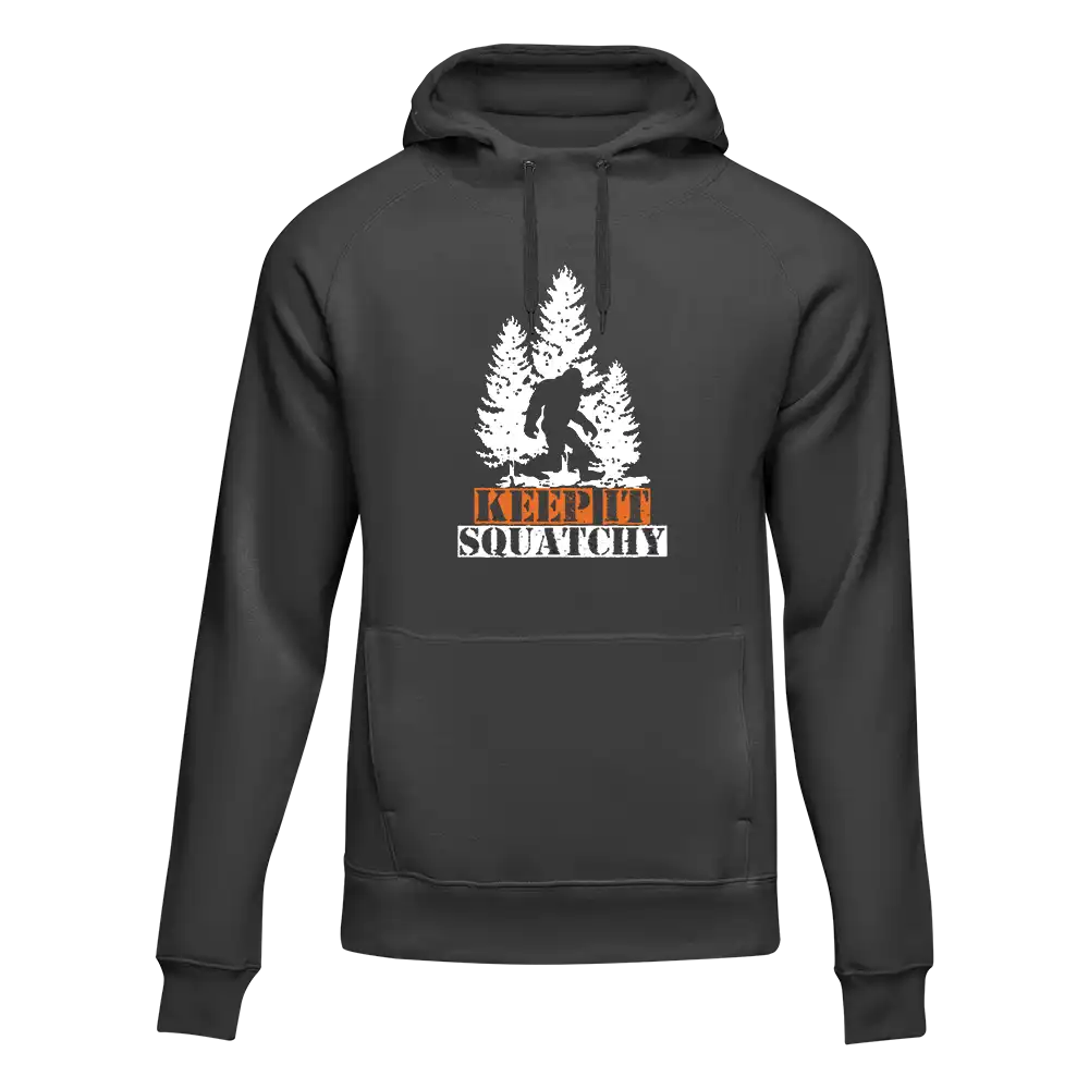 Keep It Squatchy Unisex Hoodie