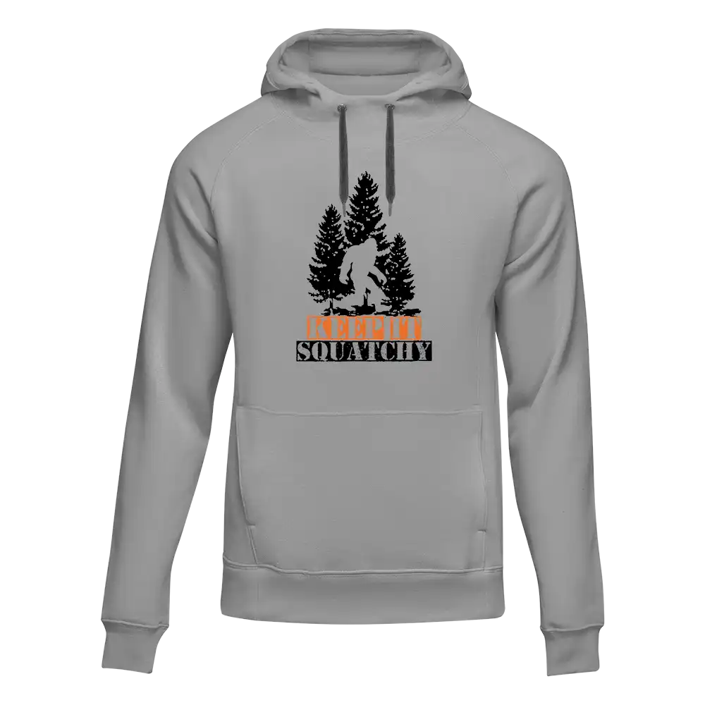 Keep It Squatchy Unisex Hoodie